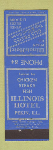 Matchbook Cover - Illinois Hotel Pekin IL