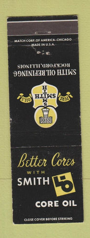 Matchbook Cover - Smith Core Oil Smith Refrining Rockford IL