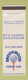 Matchbook Cover - Brookwood Country Club Wood Dale IL