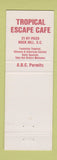 Matchbook Cover - Tropical Escape Cafe Rock Hill SC