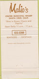 Matchbook Cover - Malio's restaurant Santa Cruz CA 30 Strike
