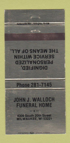 Matchbook Cover - John Walloch Funeral Home Milwaukee WI WEAR 30 Strike