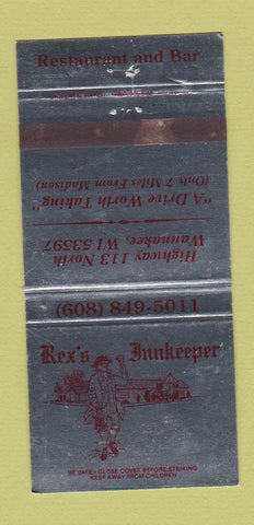 Matchbook Cover - Rex's Innkeeper Restaurant Waunakee WI 30 Strike
