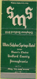 Matchbook Cover - White Sulphur Springs Hotel Mann's Choice PA 30 Strike