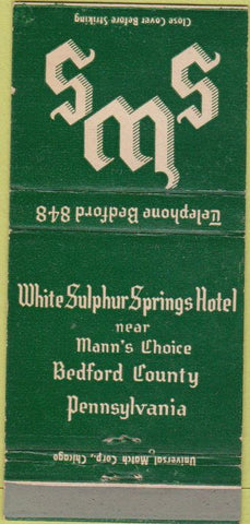 Matchbook Cover - White Sulphur Springs Hotel Mann's Choice PA 30 Strike