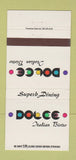 Matchbook Cover - Dolce Italian Bistro Stamford CT New York City 30 Strike