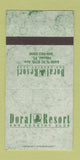 Matchbook Cover - Doral Resort Country Club Miami FL 30 Strike