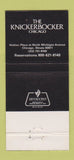Matchbook Cover - Knickerbocker Hotel Chicago IL 30 Strike