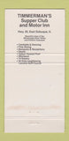 Matchbook Cover - Timmerman's Motor Inn Supper Club East Dubuque IA 30 Strike