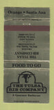 Matchbook Cover - The Tulsa Rib Company Orange Santa Ana CA 30 Strike