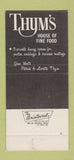 Matchbook Cover - The Thym's Restaurant Dodgeville WI WEAR 30 Strike