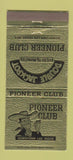 Matchbook Cover - Pioneer Club Casino Las Vegas NV 30 Strike