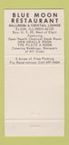 Matchbook Cover - Blue Moon Restaurant Elgin IL 30 Strike