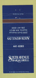 Matchbook Cover - Sixth Avenue Bar Grill Seattle WA 30 Strike