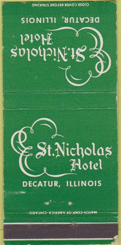 Matchbook Cover - St Nicholas Hotel Decatur IL wear 30 Strike
