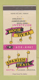 Matchbook Cover - Spanish Trail Motel Tucson AZ restaurant 30 Strike