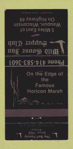 Matchbook Cover - Wild Goose Supper Club Waupun WI 30 Strike