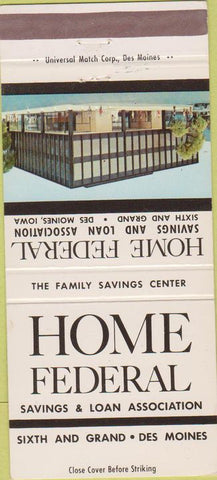 Matchbook Cover - Home Federal Savings Loan Des Moines IA 30 Strike