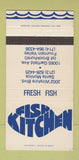 Matchbook Cover - Fish Kitchen Santa Monica CA 30 Strike
