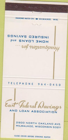 Matchbook Cover - East Federal Savings Loan Milwaukee WI 30 Strike