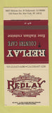 Matchbook Cover - Replay Country Club Italian New York City 30 Strike