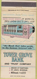 Matchbook Cover - Tower Grove Bank St Louis MO WEAR 30 Strike