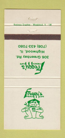 Matchbook Cover - Froggy's French Cafe Highwood IL 30 Strike