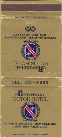 Matchbook Cover - Provincial Motor Hotel New Orleans LA WORN 30 Strike