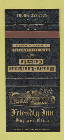 Matchbook Cover - Friendly Inn Supper Club Milwaukee WI 30 Strike
