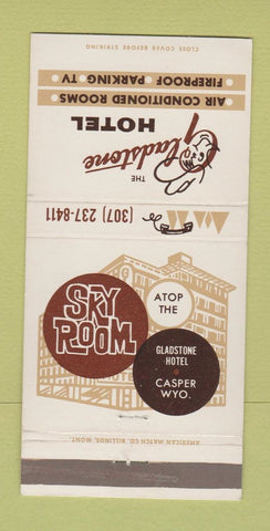 Matchbook Cover - Gladstone Hotel Casper WY 30 Strike