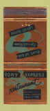Matchbook Cover - Pony Express Restaurant Cortez Colorado WEAR 30 Strike