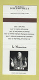 Matchbook Cover - Pope John Paul II Catholic Memorial 30 Strike