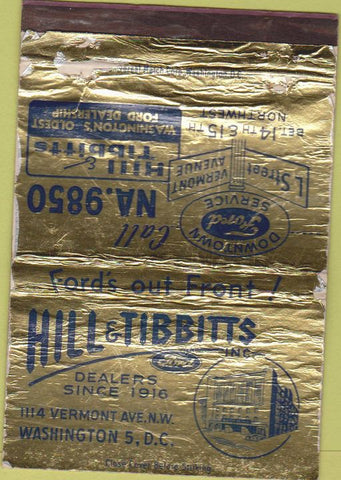 Matchbook Cover - Hill Tibbitts Ford Washington DC POOR 40 Strike