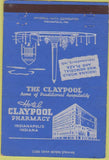 Matchbook Cover - Hotel Claypool Pharmacy Indianapolis IN 40 Strike