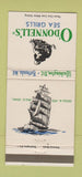Matchbook Cover - O'Donnell's Sea Grill Washington DC Bethesda MD #1 30 Strike
