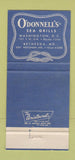 Matchbook Cover - O'Donnell's Sea Grill Washington DC Bethesda MD #1 30 Strike