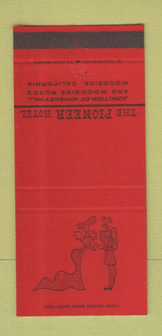 Matchbook Cover - Pioneer Hotel Woodside CA 30 Strike