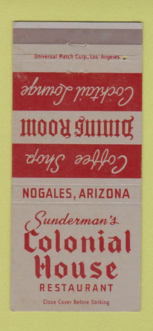 Matchbook Cover - Sunderman's Colonial House Restaurant Nogales AZ 30 Strike