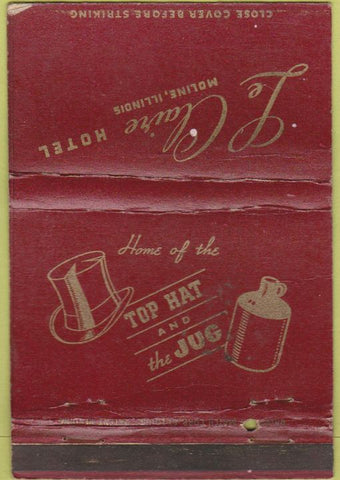 Matchbook Cover - Le Claire Hotel Moline IL Top Hat 40 Strike