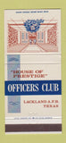 Matchbook Cover - Officers Club Lackland Air Force Base TX 30 Strike