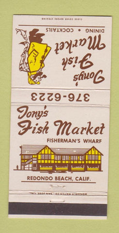 Matchbook Cover - Tony's Fish Market Redondo Beach CA WEAR 30 Strike