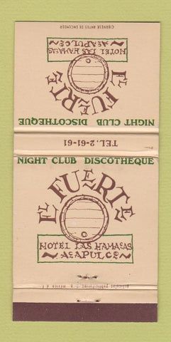 Matchbook Cover - Le Fuerte Hotel Acapulco Disco Ron Castillo Liquor 30 Strike