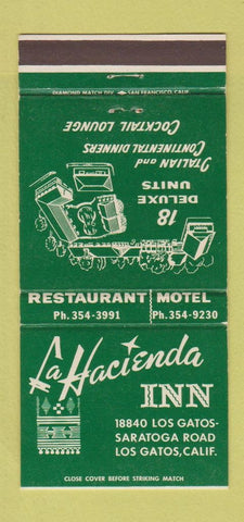 Matchbook Cover - La Hacienda Inn Saratoga Los Gatos CA 30 Strike