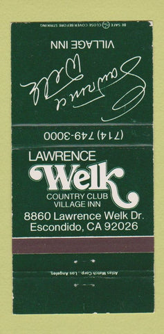 Matchbook Cover - Lawrence Welk Village Inn Escondido CA WEAR 30 Strike