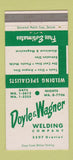 Matchbook Cover - Doyle and Wagner Welding Detroit MI 30 Strike