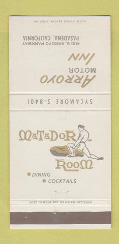 Matchbook Cover - Arroyo Motor Inn Pasadena CA Matador Room 30 Strike
