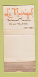 Matchbook Cover - Le Madrigal French Restaurant New York City WORN 30 Strike