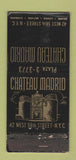Matchbook Cover - Chateau Madrid New York City WORN 30 Stick