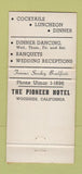 Matchbook Cover - Pioneer Hotel Woodside CA 30 Strike