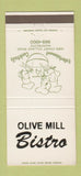Matchbook Cover - Olive Mill Bistro Montecito CA 30 Strike
